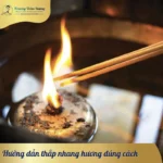 Hướng dẫn thắp nhang hương đúng cách